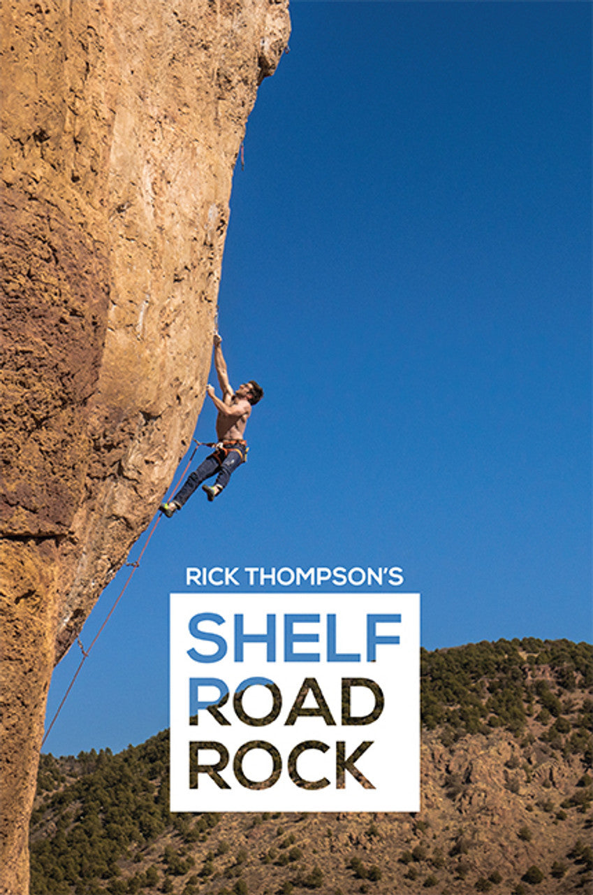 Sharp End Publishing Shelf Road Rock Climbs 1