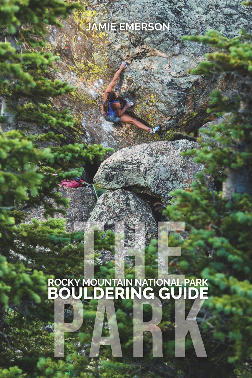 Sharp End Publishing The Park: Rmnp Bouldering 2023 1