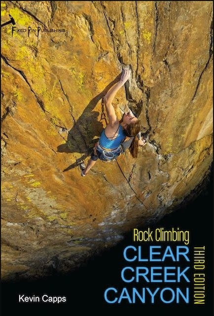 Fixed Pin Publishing Clear Creek Canyon - 3rd Ed 1