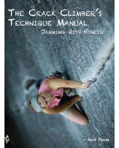 Fixed Pin Publishing The Crack Climber's Technique Manual 1