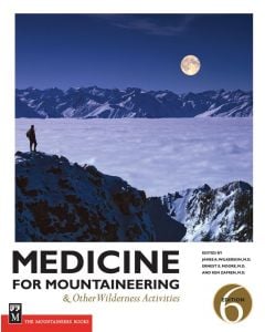 Mountaineers Books Medicine For Mtneerng - 6th Ed 1