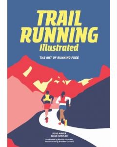 Mountaineers Books Trail Running Illustrated
