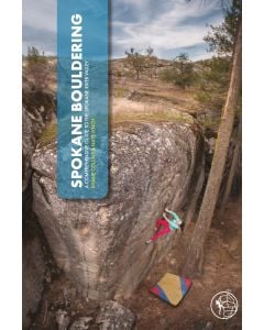 Sharp End Publishing Spokane Bouldering: A Comprehensive Guide to the Spokane River Valley