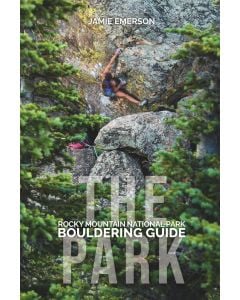 Sharp End Publishing "The Park: Rocky Mountain National Park Bouldering Guide"