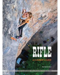 Wolverine Publishing Rifle: A Climber's Guide 2022 1