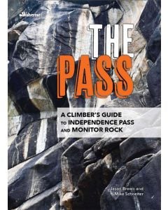 Wolverine Publishing "The Pass: A Climber's Guide to Independence Pass and Monitor Rock"
