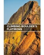 Climbing Boulder's Flatirons - 2nd Ed.