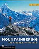 Mountaineers Books Mountaineering: The Freedom Of The Hills, 9th Ed. - Hard Cover 1