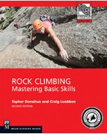 Mountaineers Books Rock Climbing: Mastering Basic Skills, 2nd Ed. 1