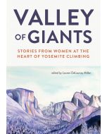 Mountaineers Books Valley Of Giants 1