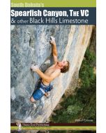Sharp End Publishing "Spearfish Canyon, The VC, and other Black Hills Limestone"